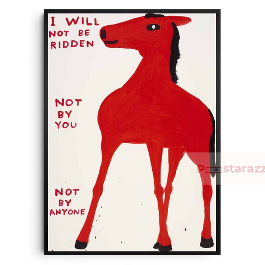 I Will Not Be Ridden