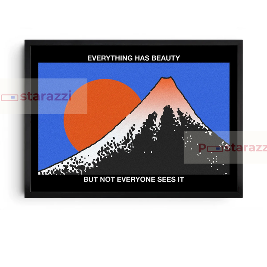 Everything Has Beauty