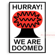 We Are Doomed