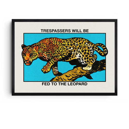 Trespassers will be fed to the Leopard