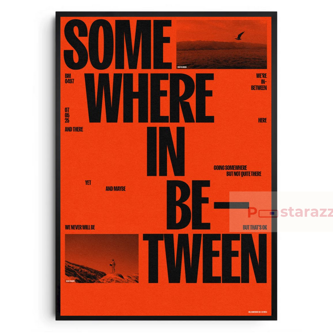 SOMEWHERE IN BETWEEN