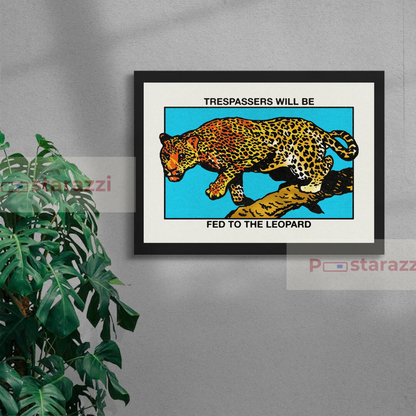 Trespassers will be fed to the Leopard