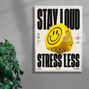 Stay Loud Stress Less