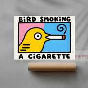 Bird Smoking — print