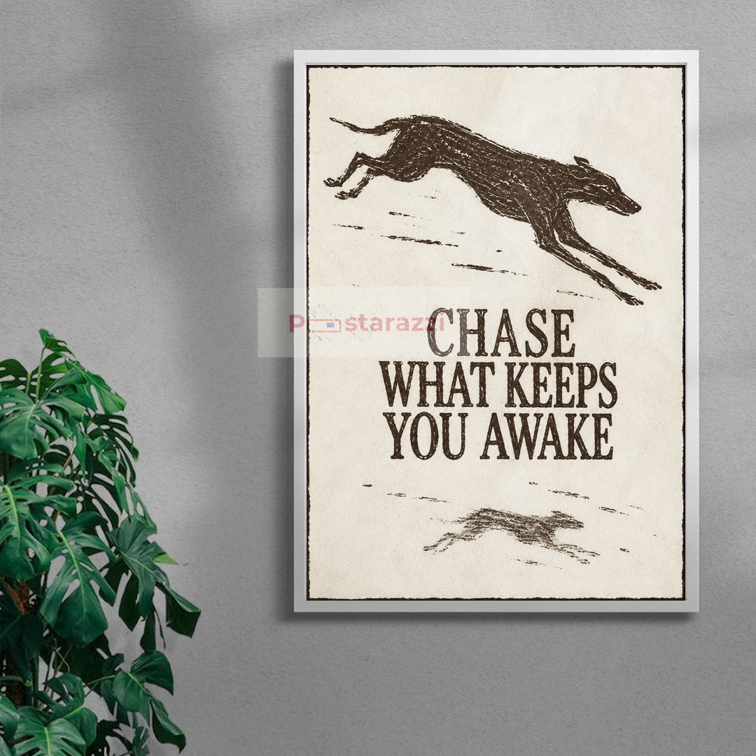 Chase What Keeps You Awake - khung trắng